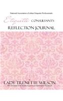 Etiquette Consultant's Reflection Journal