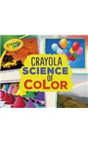 Crayola (R) Science of Color: (Crayola (R) Colorology (Tm))