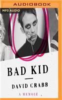 Bad Kid