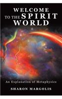 Welcome to the Spirit World