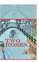 Two Roses