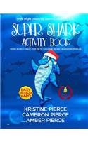 Super Shark Activity Book