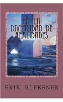 En La Diversidad de Realidades