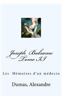 Joseph Balsamo Tome II: LLes Mémoires d'un médecin