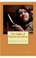 Milk of Human Kindness