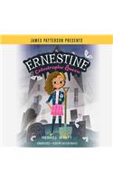 Ernestine, Catastrophe Queen Lib/E
