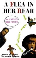 Flea in Her Rear (or Ants in Her Pants) and Other Vintage French Farces