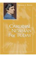 Cardinal Newman for Today