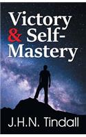 Victory & Self-Mastery