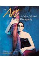 The Art Of Color Infrared Photography