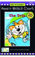 The Trip: (Now I'm Reading!: Level 1)