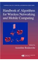 Handbook of Algorithms for Wireless Networking and Mobile Computing