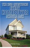 250 Questions Every Homebuyer Should Ask