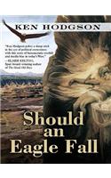 Should an Eagle Fall