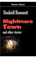 Nightmare Town