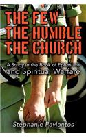 Few, the Humble, the Church