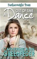 A Dance Out of Time