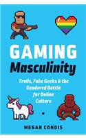 Gaming Masculinity