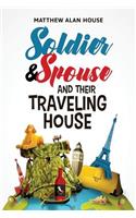 Soldier and Spouse and Their Traveling House