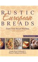 Rustic European Breads from Your Bread Machine