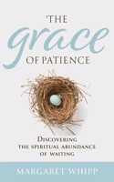 The Grace of Patience