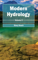 Modern Hydrology: Volume II