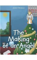 The Making of an Angel