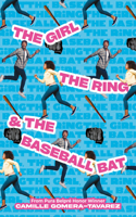 Girl, the Ring, & the Baseball Bat