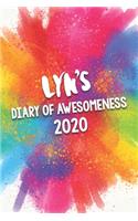 Lyn's Diary of Awesomeness 2020: Unique Personalised Full Year Dated Diary Gift For A Boy Called Lyn - Perfect for Boys & Men - A Great Journal For Home, School College Or Work.