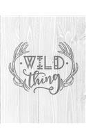 Wild Thing: Family Camping Planner & Vacation Journal Adventure Notebook - Rustic BoHo Pyrography - Bleached Boards