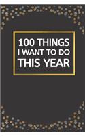 100 Things I Want to Do This Year