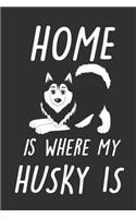 Home is Where My Husky is