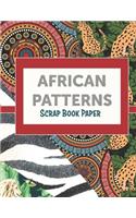 African Patterns: Scrape Book Paper