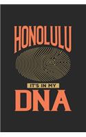 Honolulu Its in my DNA: 6x9 -notebook - dot grid - city of birth - Hawaii