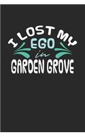 I lost my ego in Garden Grove: 6x9 - notebook - dot grid - city of birth