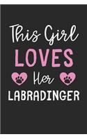 This Girl Loves Her Labradinger