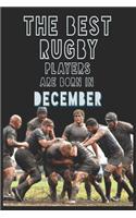 The Best Rugby Players are born in December journal