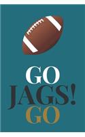 Go Jags Go!: Notebook (8.5" X 11") Gift for Football Fans of the Jacksonville Jaguars