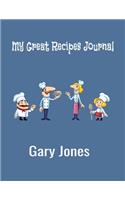 My Great Recipes Journal: recipe journal notebook