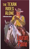The Texan Rides Alone