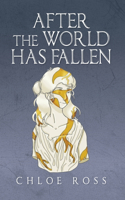 After the World Has Fallen