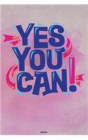 Yes You Can! Notebook