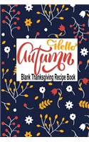 Hello Autumn Blank Thanksgiving Recipe Book