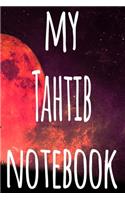 My Tahtib Notebook: The perfect way to record your martial arts progression - 6x9 119 page lined journal!