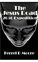 Jesus Road- 2056 Expedition