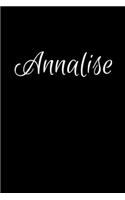 Annalise: Notebook Journal for Women or Girl with the name Annalise - Beautiful Elegant Bold & Personalized Gift - Perfect for Leaving Coworker Boss Teacher D