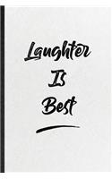 Laughter Is Best