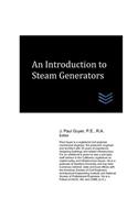 Introduction to Steam Generators