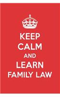 Keep Calm and Learn Family Law: Family Law Designer Notebook