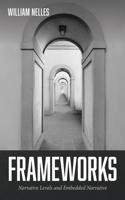 Frameworks: Narrative Levels and Embedded Narrative